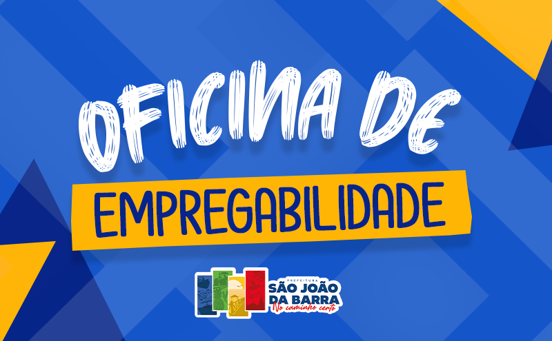 Oficina de Empregabilidade vai ampliar chances de profissionais no mercado de trabalho em SJB