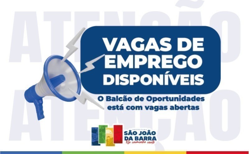 Balcão de Oportunidades de SJB com 366 vagas de emprego